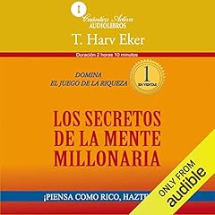 Los secretos de la mente millonaria (Narración en Castellano) [Secrets of the Millionaire Mind] Audiolibro Por T. Harv Eker arte de portada