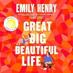 Great Big Beautiful Life Audiobook By Emily Henry cover art