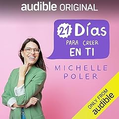 21 días para creer en ti [21 Days to Believe in Yourself] Audiolibro Por Michelle Poler arte de portada