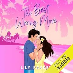 The Best Wrong Move Audiobook By Lily Parker cover art