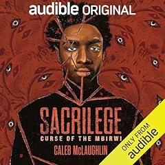 Sacrilege: Curse of the Mbirwi Audiobook By Nyasha Hatendi cover art