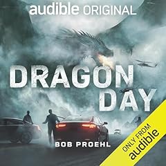 Dragon Day Audiobook By Bob Proehl cover art