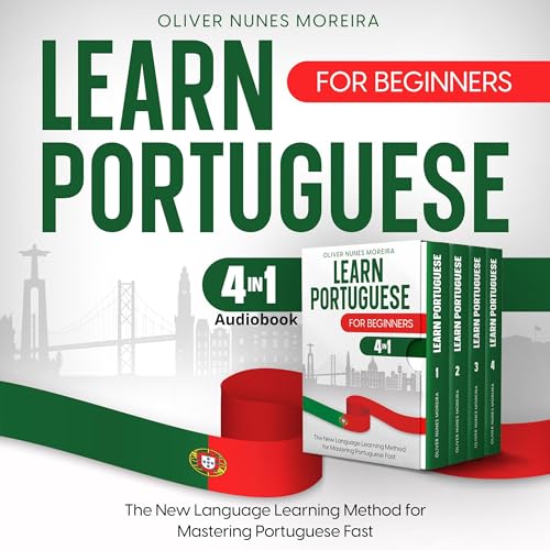 Learn Portuguese for Beginners 4 in 1 Bundle Audiobook By Oliver Nunes Moreira cover art