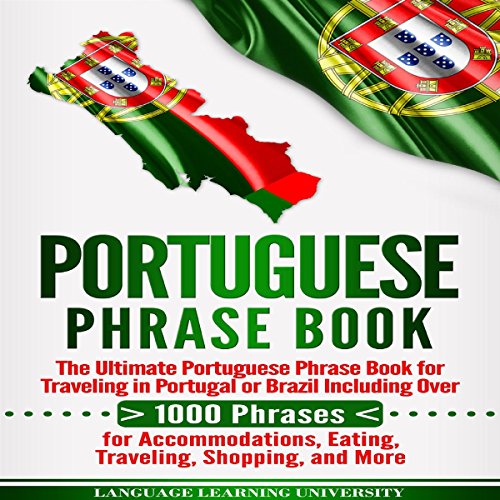 Portuguese Phrase Book Audiobook By Language Learning University cover art